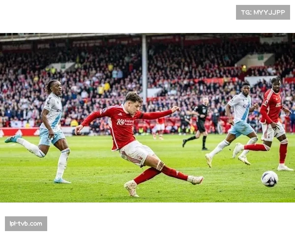 保级路上的六分之战：富勒姆与诺丁汉森林的战术博弈全景回顾